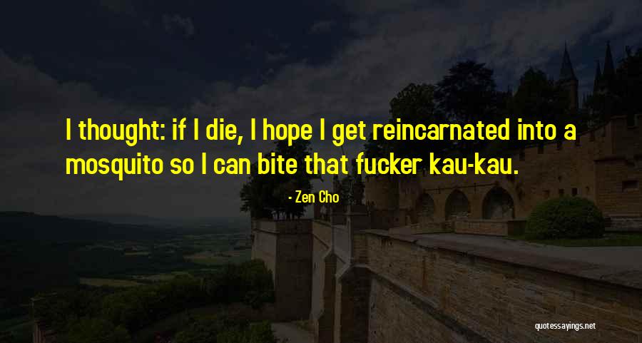 Best Mosquito Quotes By Zen Cho