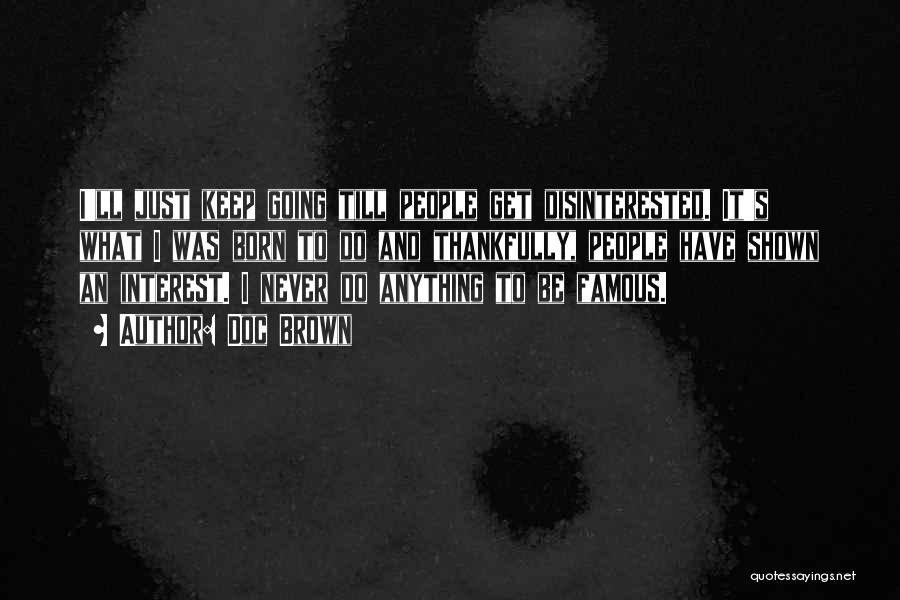Best Most Famous Quotes By Doc Brown Best Most Famous Quotes By Doc Brown