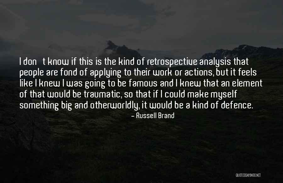 Best Most Famous Quotes By Russell Brand