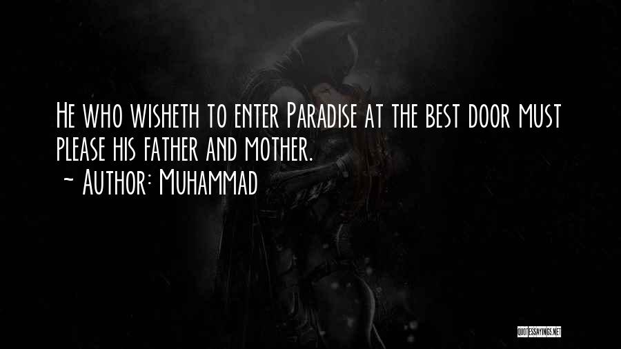 Best Mother And Father Quotes By Muhammad