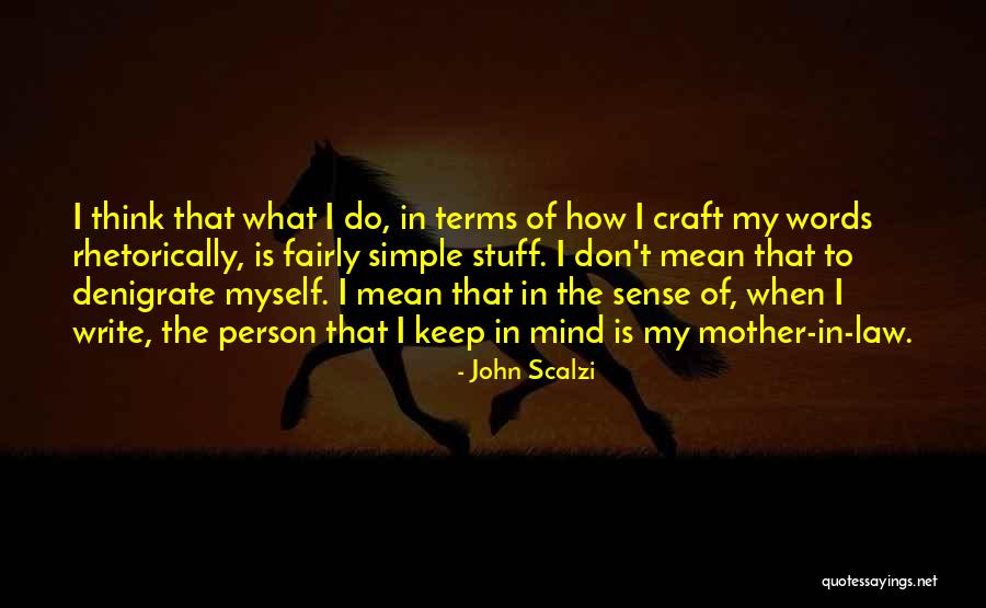 Best Mother In Law Quotes By John Scalzi Best Mother In Law Quotes By John Scalzi