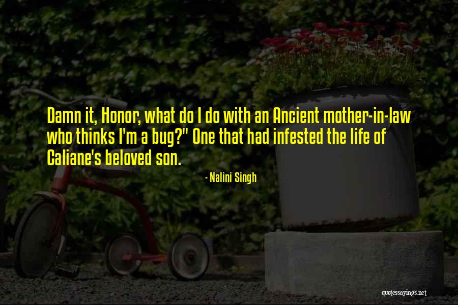 Best Mother In Law Quotes By Nalini Singh Best Mother In Law Quotes By Nalini Singh