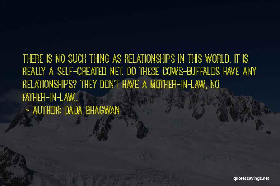 Best Mother Law Quotes By Dada Bhagwan