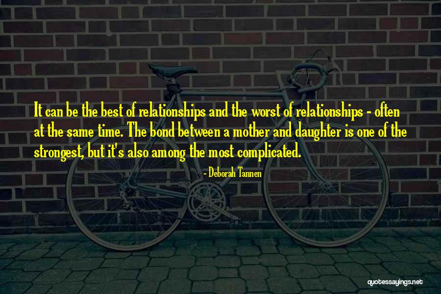 Best Mother Quotes By Deborah Tannen Best Mother Quotes By Deborah Tannen