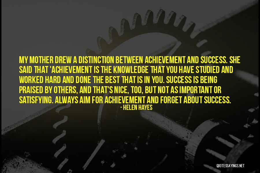 Best Mother Quotes By Helen Hayes Best Mother Quotes By Helen Hayes