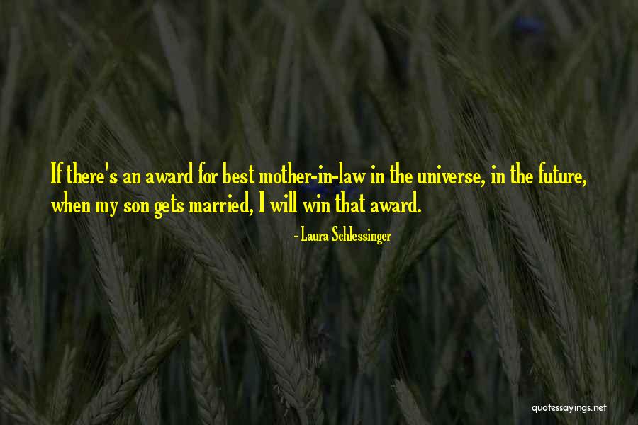 Best Mother Quotes By Laura Schlessinger Best Mother Quotes By Laura Schlessinger
