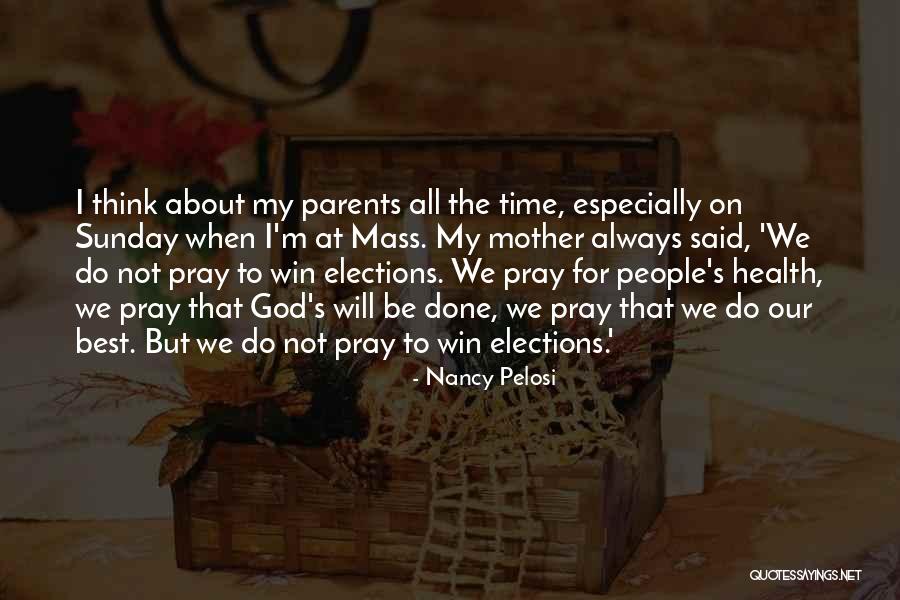 Best Mother Quotes By Nancy Pelosi