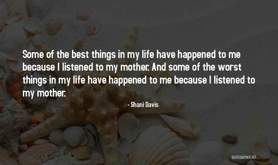 Best Mother Quotes By Shani Davis