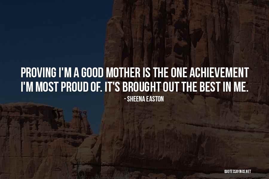 Best Mother Quotes By Sheena Easton