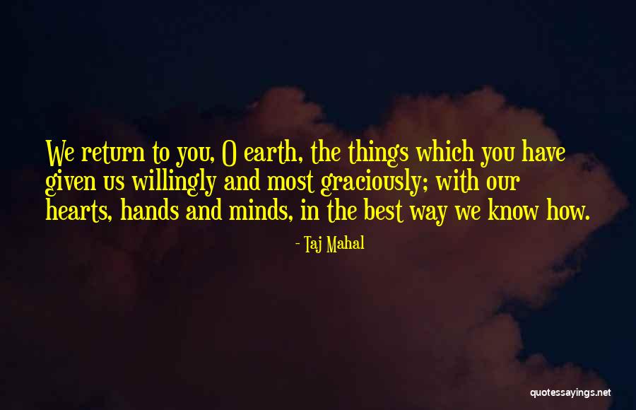 Best Mother Quotes By Taj Mahal Best Mother Quotes By Taj Mahal