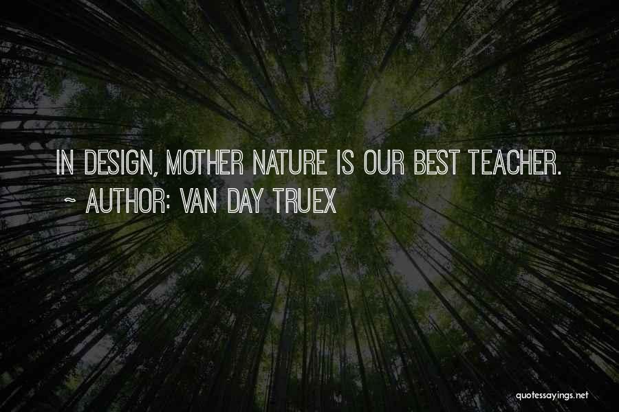 Best Mother Quotes By Van Day Truex