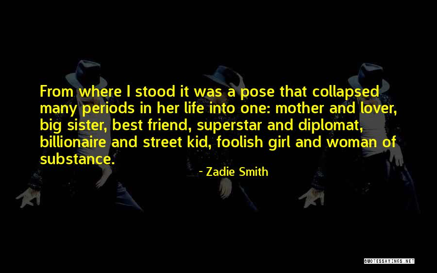 Best Mother Quotes By Zadie Smith