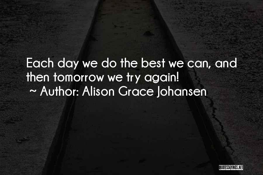 Best Motherhood Quotes By Alison Grace Johansen