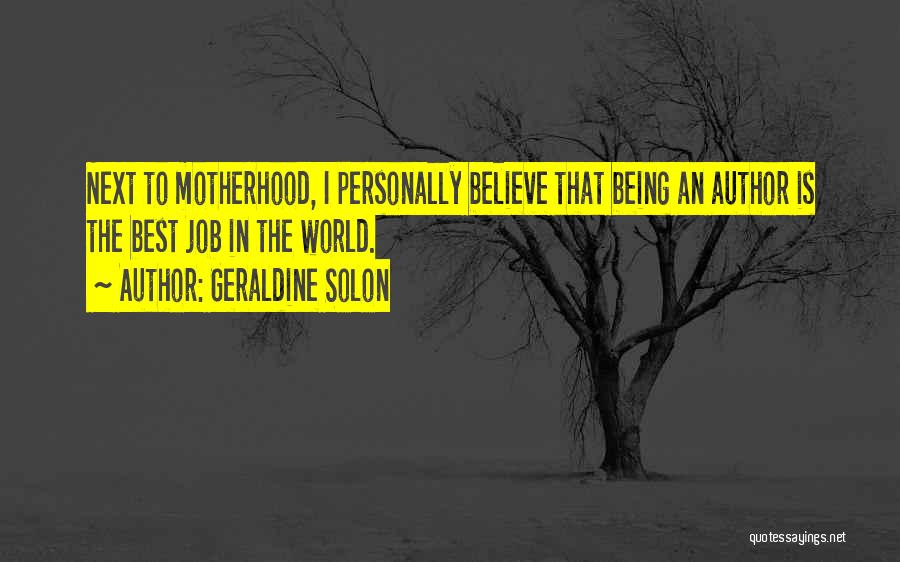 Best Motherhood Quotes By Geraldine Solon