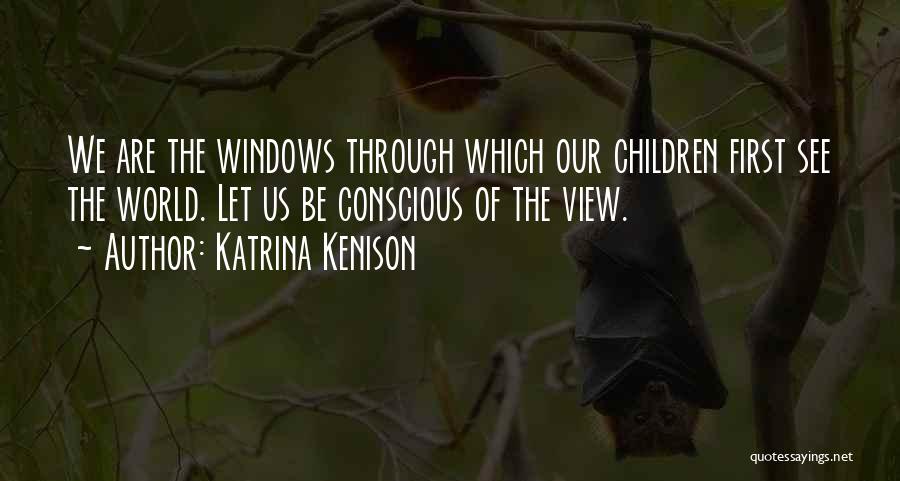 Best Mothering Quotes By Katrina Kenison