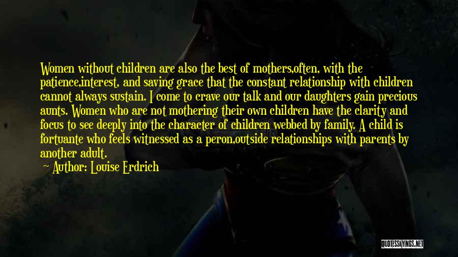 Best Mothering Quotes By Louise Erdrich