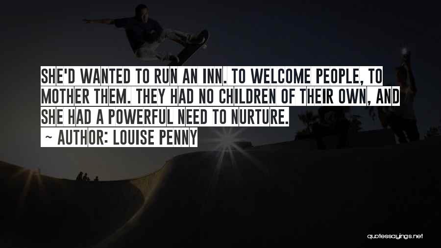 Best Mothering Quotes By Louise Penny