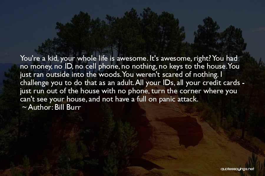 Best Motivational And Funny Quotes By Bill Burr