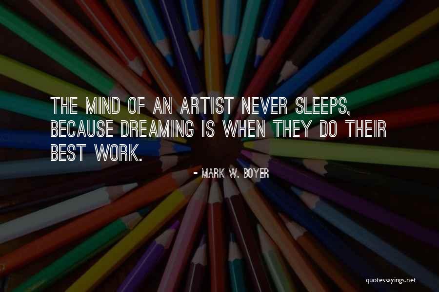Best Motivational Quotes Quotes By Mark W. Boyer Best Motivational Quotes Quotes By Mark W. Boyer