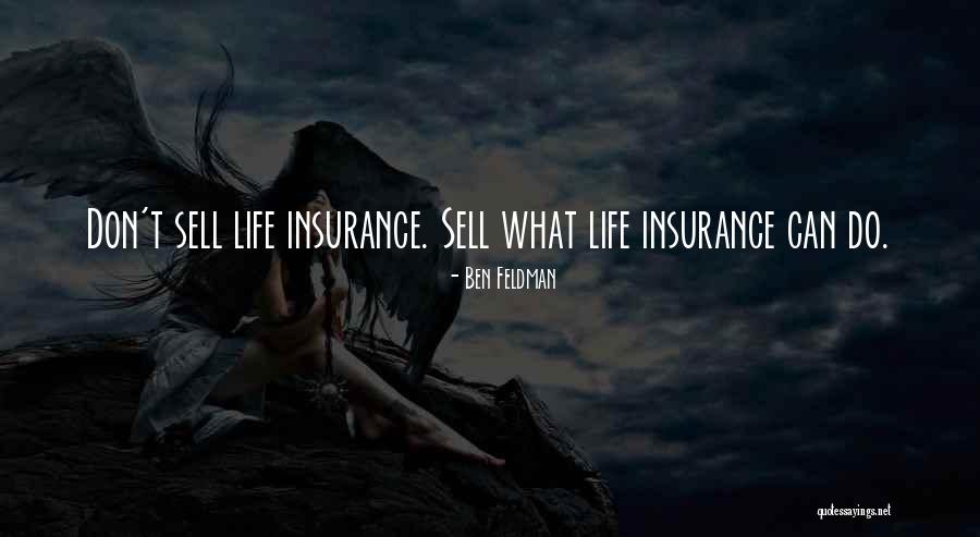 Best Motivational Sales Quotes By Ben Feldman