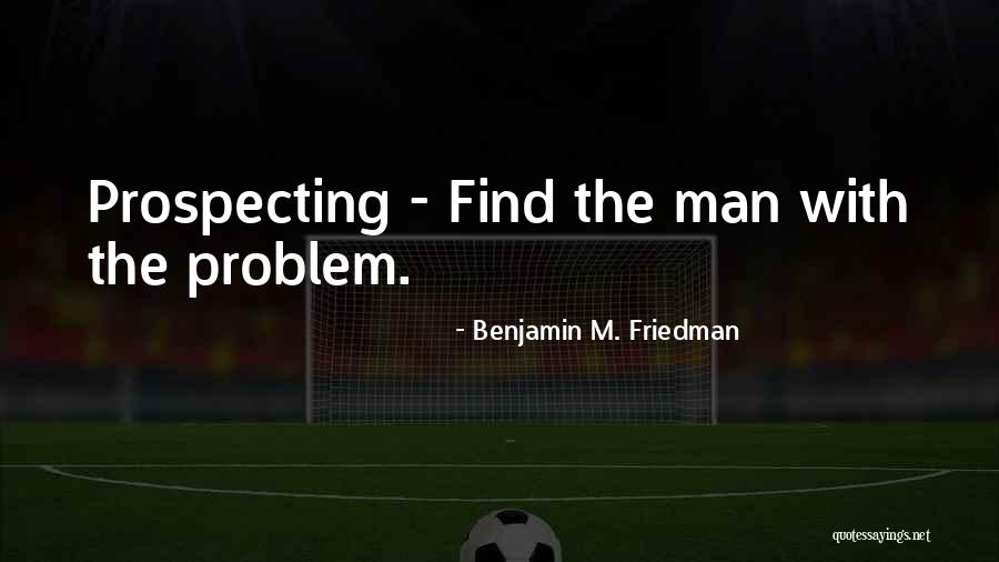 Best Motivational Sales Quotes By Benjamin M. Friedman Best Motivational Sales Quotes By Benjamin M. Friedman