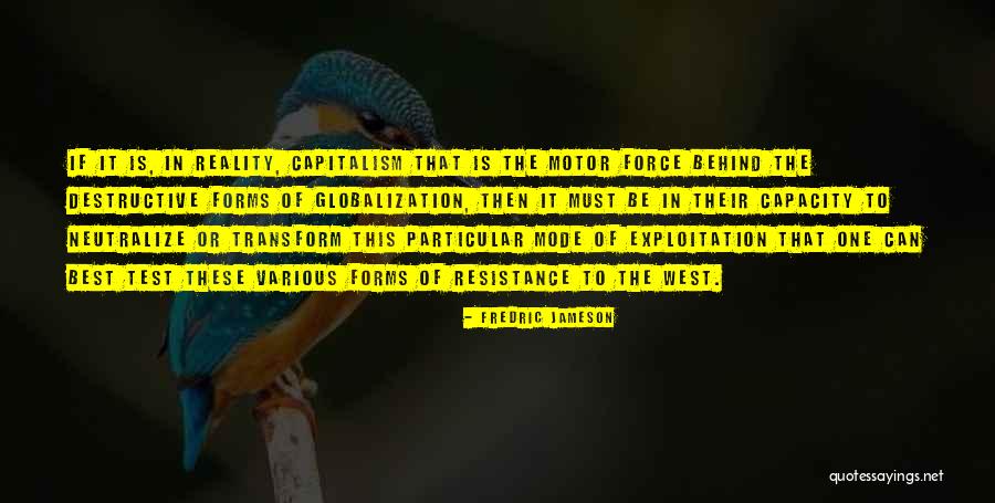 Best Motor Quotes By Fredric Jameson