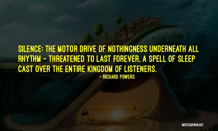 Best Motor Quotes By Richard Powers