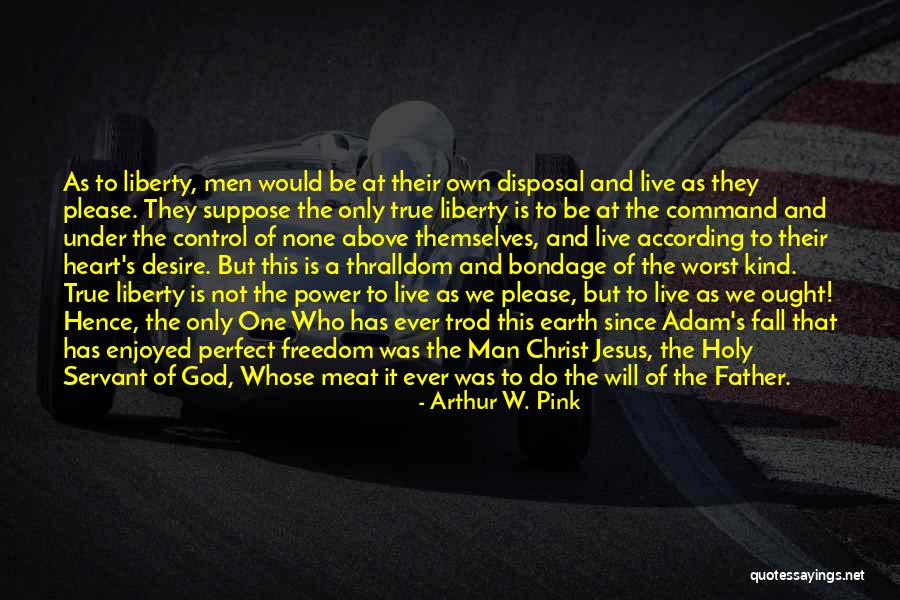 Best Motorcycle Racer Quotes By Arthur W. Pink Best Motorcycle Racer Quotes By Arthur W. Pink