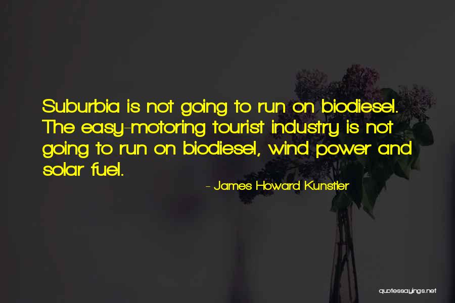 Best Motoring Quotes By James Howard Kunstler