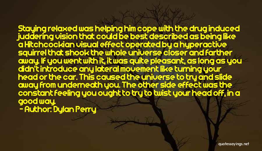 Best Movement Quotes By Dylan Perry
