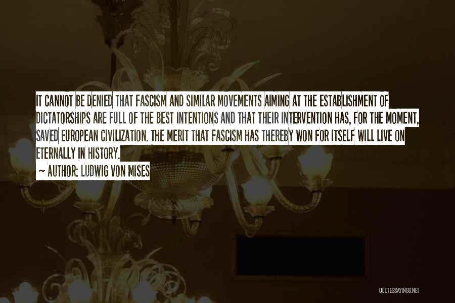 Best Movement Quotes By Ludwig Von Mises