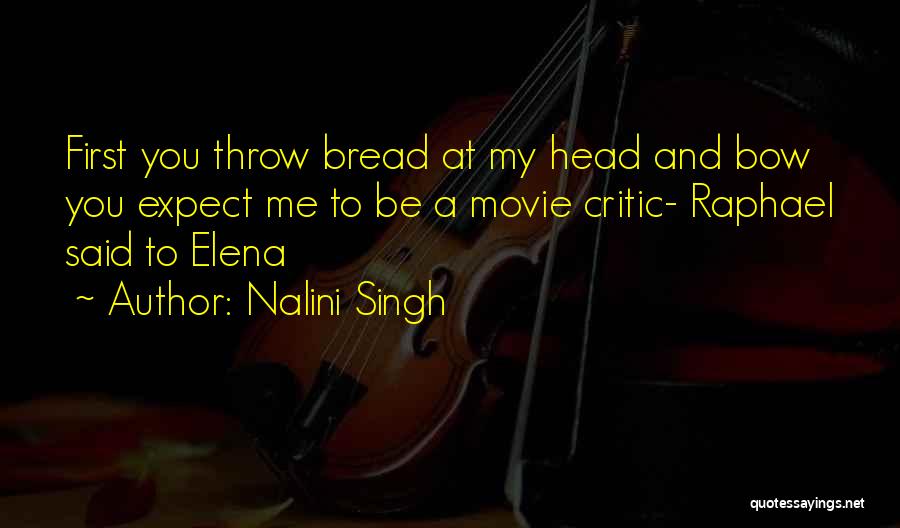 Best Movie Critic Quotes By Nalini Singh