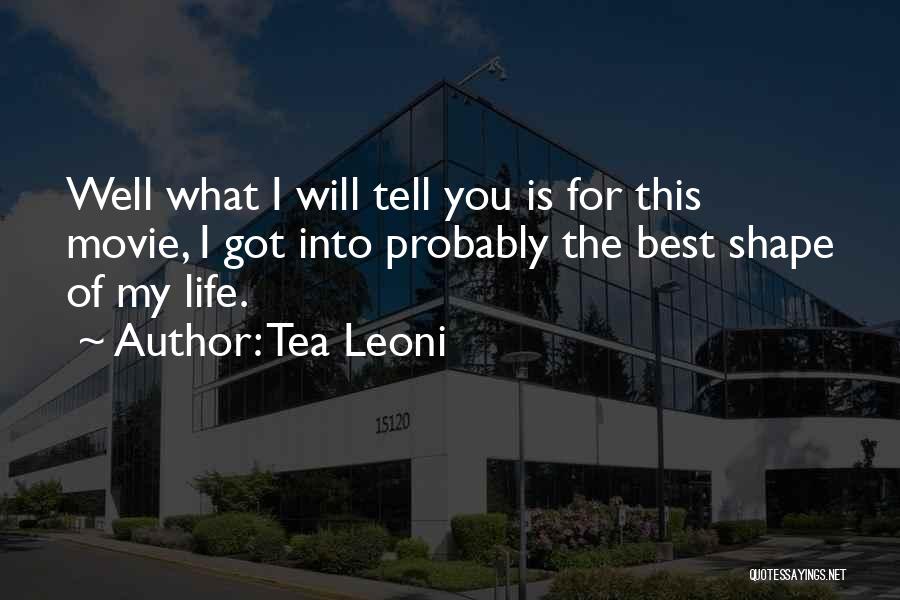 Best Movie For Quotes By Tea Leoni