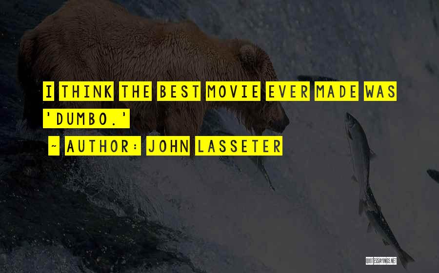 Best Movie Quotes By John Lasseter