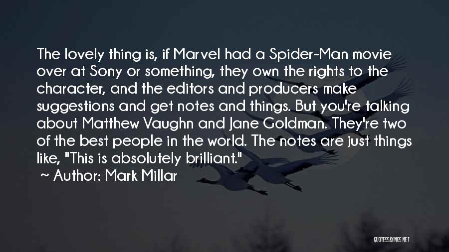 Best Movie Quotes By Mark Millar