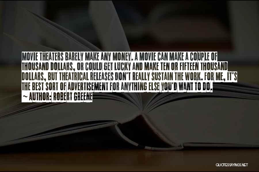 Best Movie Quotes By Robert Greene