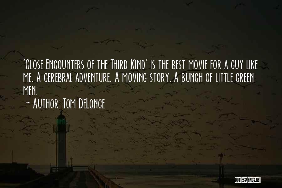 Best Movie Quotes By Tom DeLonge