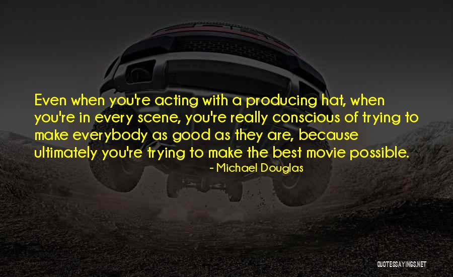 Best Movie Scene Quotes By Michael Douglas