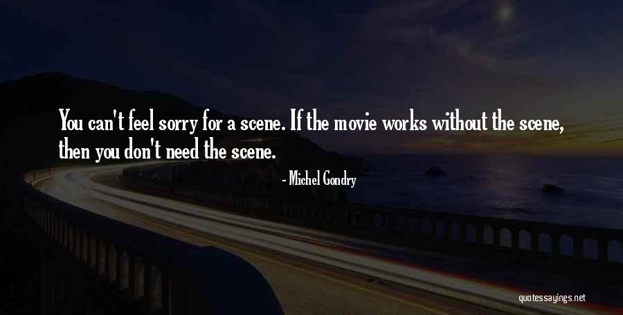 Best Movie Scene Quotes By Michel Gondry