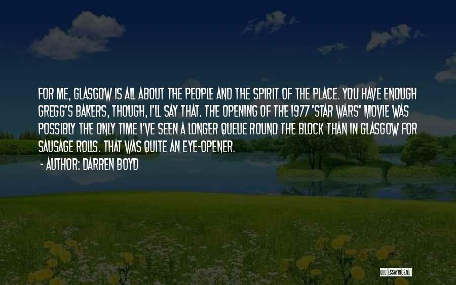 Best Movie Star Quotes By Darren Boyd