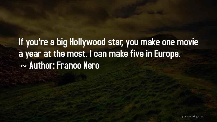 Best Movie Star Quotes By Franco Nero