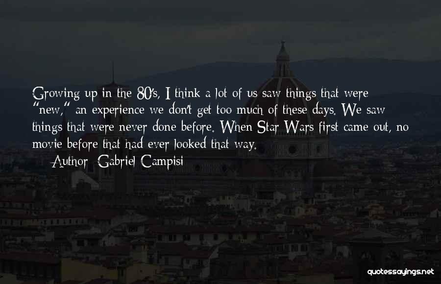 Best Movie Star Quotes By Gabriel Campisi