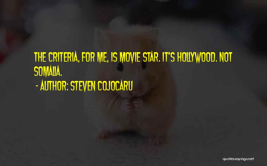 Best Movie Star Quotes By Steven Cojocaru