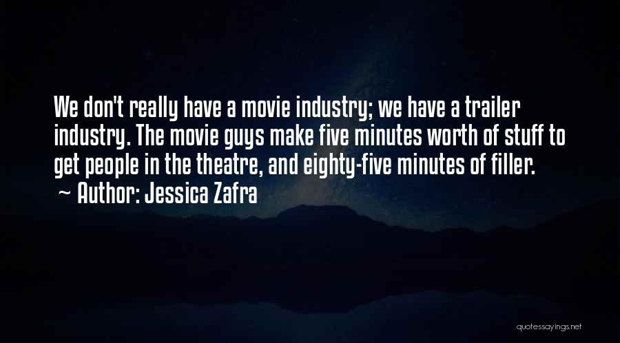 Best Movie Trailer Quotes By Jessica Zafra