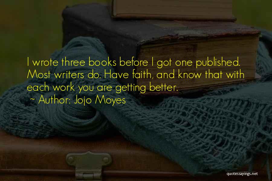 Best Moyes Quotes By Jojo Moyes