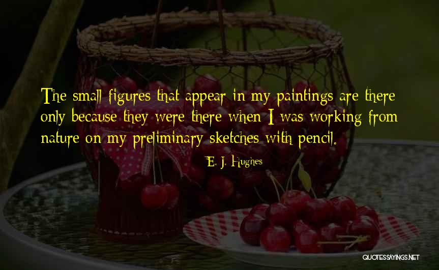 Best Mrs. Hughes Quotes By E. J. Hughes Best Mrs. Hughes Quotes By E. J. Hughes
