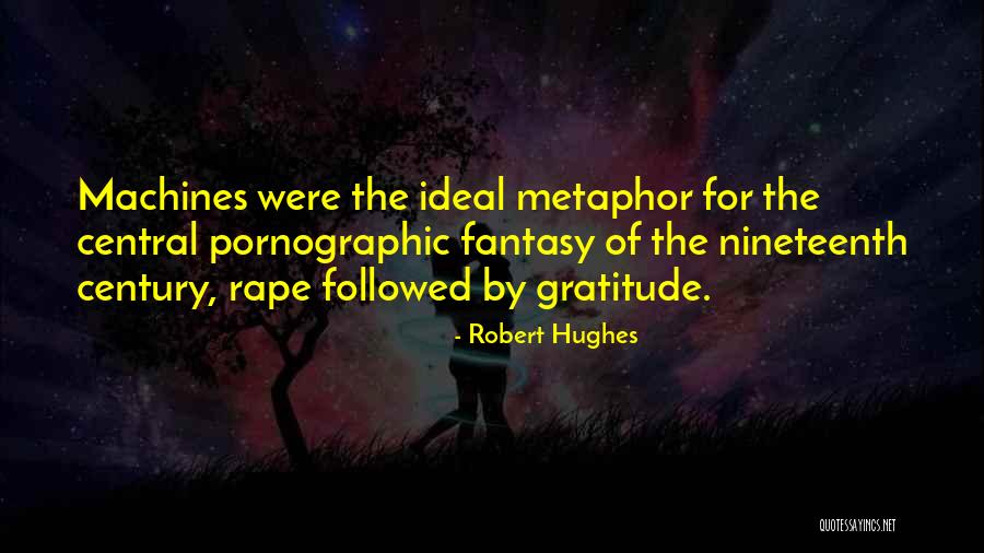 Best Mrs. Hughes Quotes By Robert Hughes