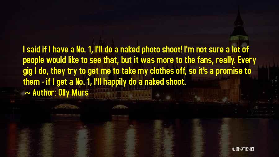 Best Murs Quotes By Olly Murs