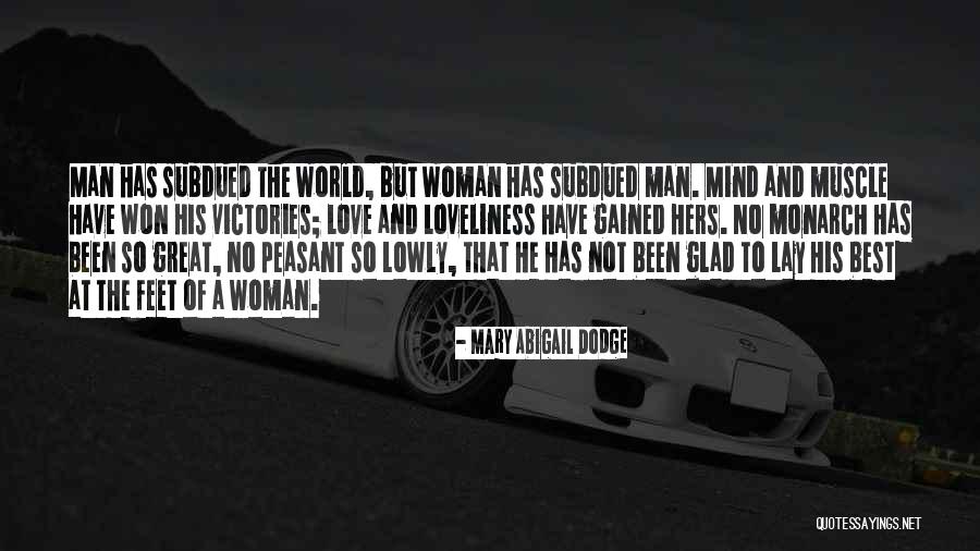 Best Muscle Man Quotes By Mary Abigail Dodge Best Muscle Man Quotes By Mary Abigail Dodge