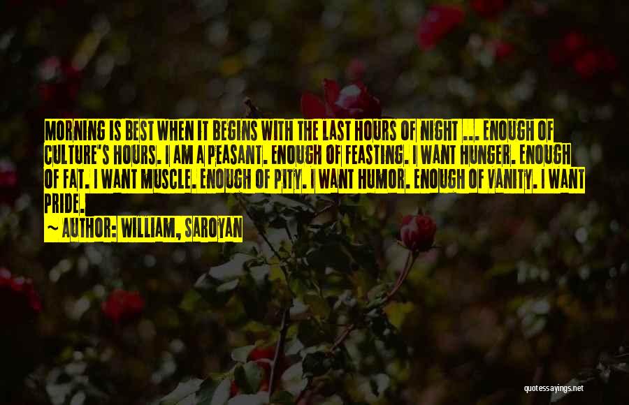 Best Muscle Quotes By William, Saroyan